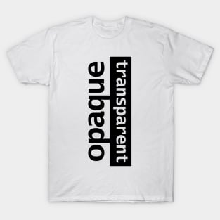 Minimal Opaque Transparent Typography T-Shirt